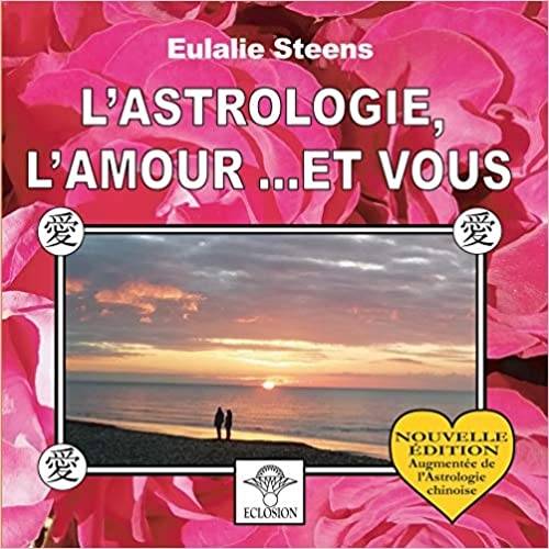 Eulalie Steens - l'astrologie, l'amour ... et vous